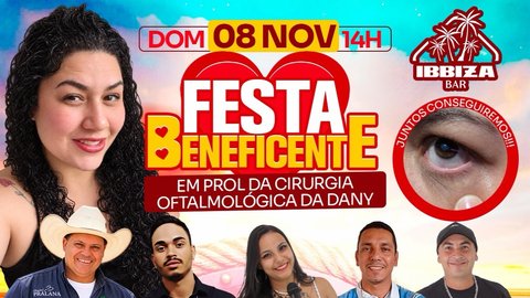 Festa Beneficente em prol da Cirurgia Oftalmológica da Dany